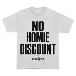 NO HOMIE DISCOUNT TEE